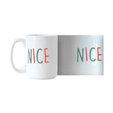 Nice 15oz Sublimated Mug - Logo Brands - Flyclothing LLC