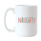 Naughty 15oz Sublimated Mug - Logo Brands - Flyclothing LLC