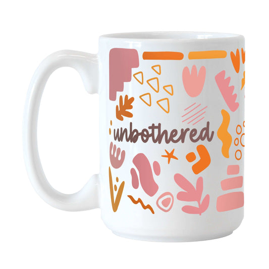 Snarky Mug Unbothered 15oz Sublimated Mug - Logo Brands - Flyclothing LLC