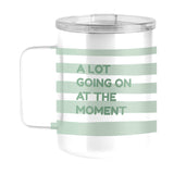 Snarky Mug A Lot Going On 15oz Stainless Steel Mug - Logo Brands - Flyclothing LLC