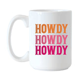 Just A Girl 15oz Howdy Sublimated Mug - Logo Brands - Flyclothing LLC