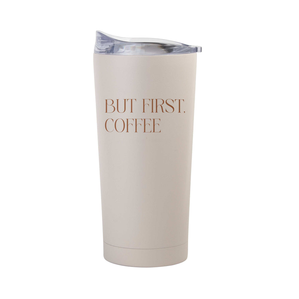Just a Girl But First Coffee 20oz Powder Coat Tumbler - Logo Brands - Flyclothing LLC