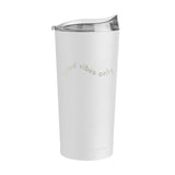 Just a Girl Good Vibes Only 20oz Powder Coat Tumbler - Logo Brands - Flyclothing LLC