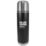 Dad Joke Loading Graphics Thermos - Flyclothing LLC - Flyclothing LLC