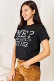 Simply Love Letter Graphic Round Neck T-Shirt - Trendsi - Flyclothing LLC