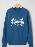 Howdy Embroidered Round Neck Sweater - Trendsi - Flyclothing LLC