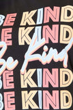 Simply Love BE KIND Graphic Round Neck T-Shirt - Trendsi - Flyclothing LLC