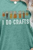 I DO CRAFTS Round Neck T-Shirt - Trendsi - Flyclothing LLC