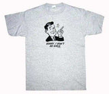 Sorry I Don't Do Girls T-Shirt - Anonymous - Flyclothing LLC