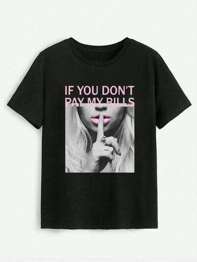 IF YOU DON'T PAY MY BILLS Round Neck T-Shirt - Trendsi - Flyclothing LLC