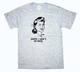 Sorry I Don't Do Guys T-Shirt - Anonymous - Flyclothing LLC