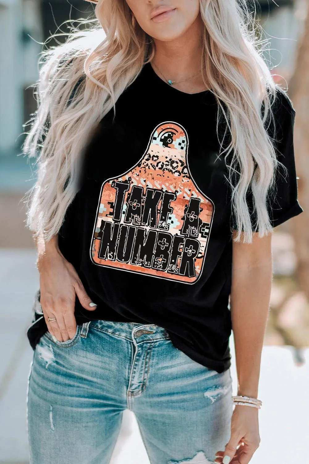 TAKE A NUMBER Graphic Tee - Trendsi - Flyclothing LLC