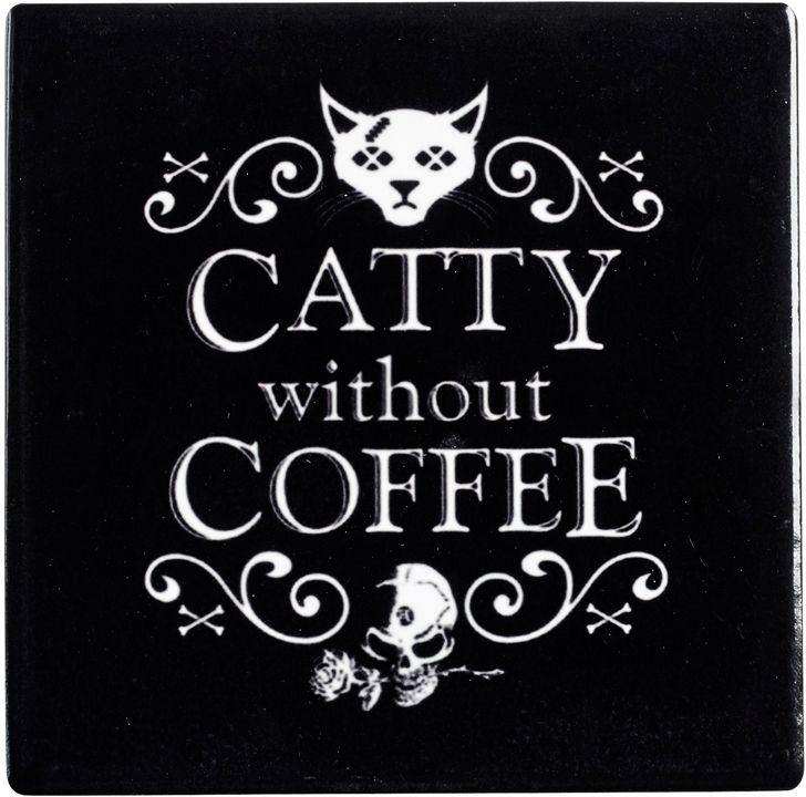 The Vault Catty Without Coffee - Alchemy Gothic - Flyclothing LLC