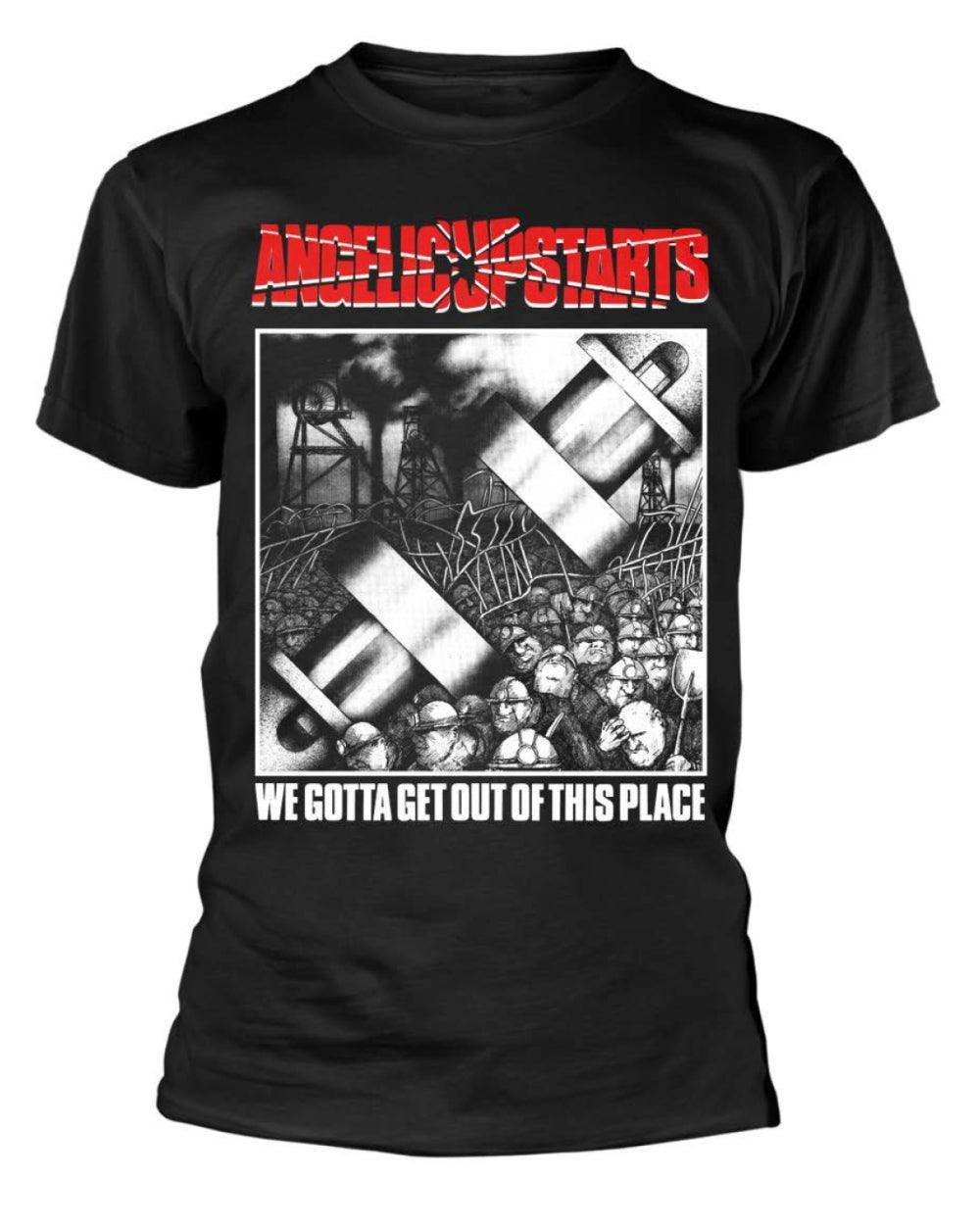 Angelic Upstarts We Gotta Get Out Of This Place Mens T-Shirt - Angelic Upstarts - Flyclothing LLC