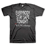 Wang Chung Stay Safe Shirt - Wang Chung - Flyclothing LLC