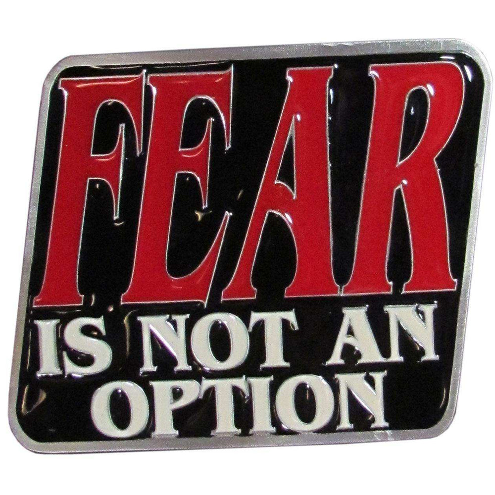 Fear is Not an Option Hitch Cover - Siskiyou Buckle - Flyclothing LLC