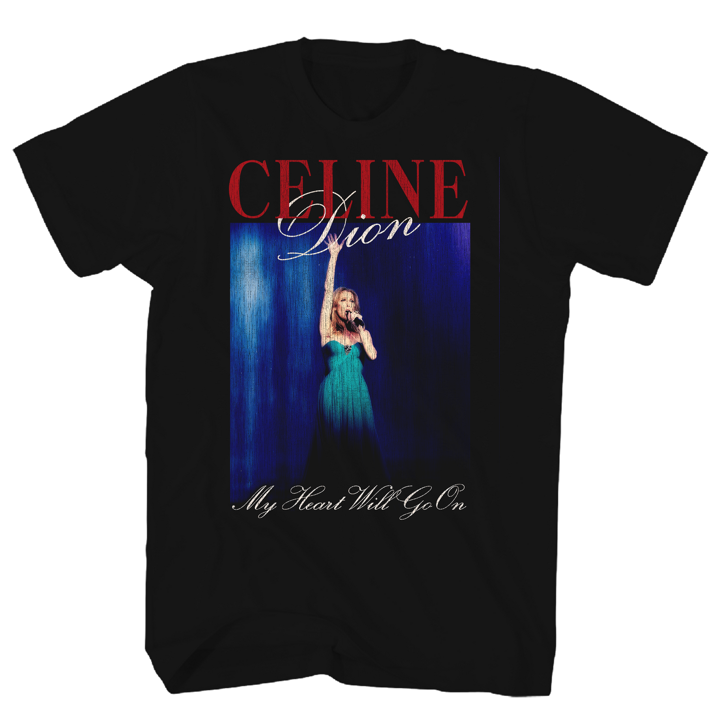 CELINE DION MY HEART WILL GO ON BLACK TEE