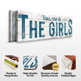 You, Me And The Girls Sign II - Tailored Canvases - Flyclothing LLC