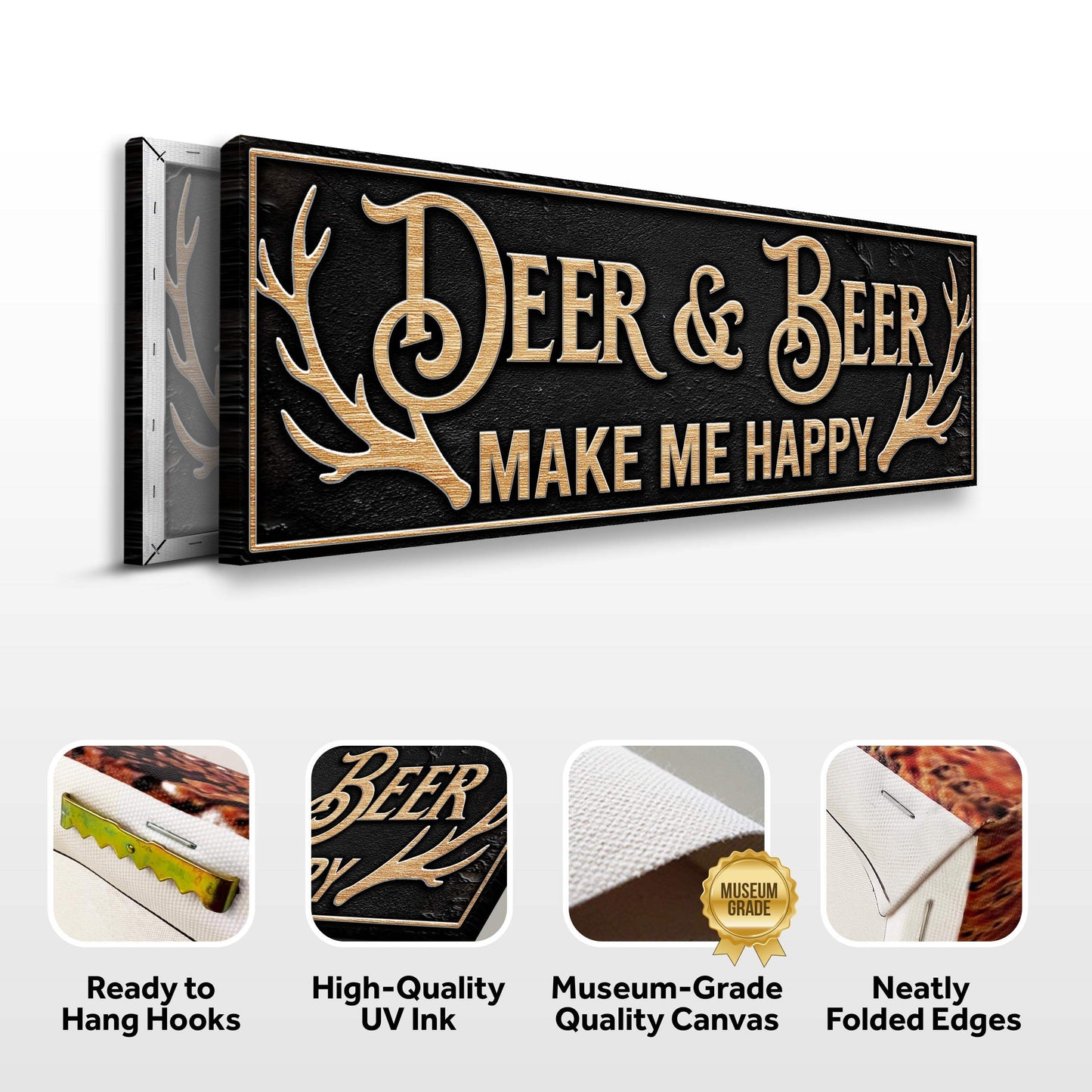 Deer And Beer Make Me Happy Hunting Sign - Tailored Canvases - Flyclothing LLC