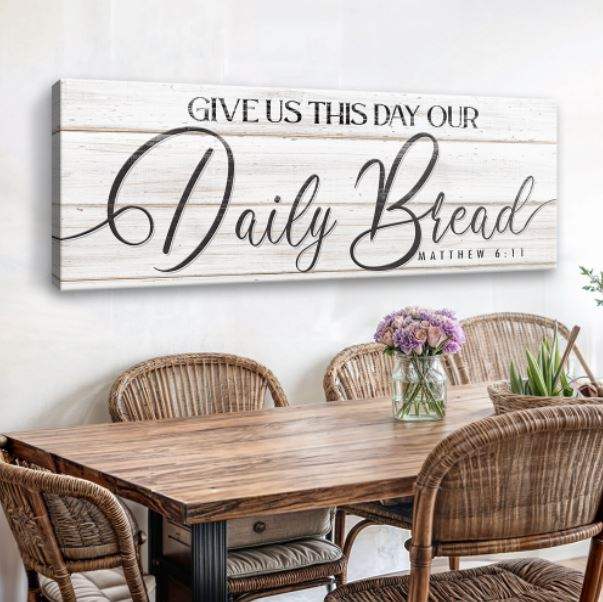 Give Us This Day Our Daily Bread Faith Sign III - Tailored Canvases - Flyclothing LLC