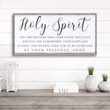Holy Spirit You are Welcome Here Faith Sign II - Tailored Canvases - Flyclothing LLC