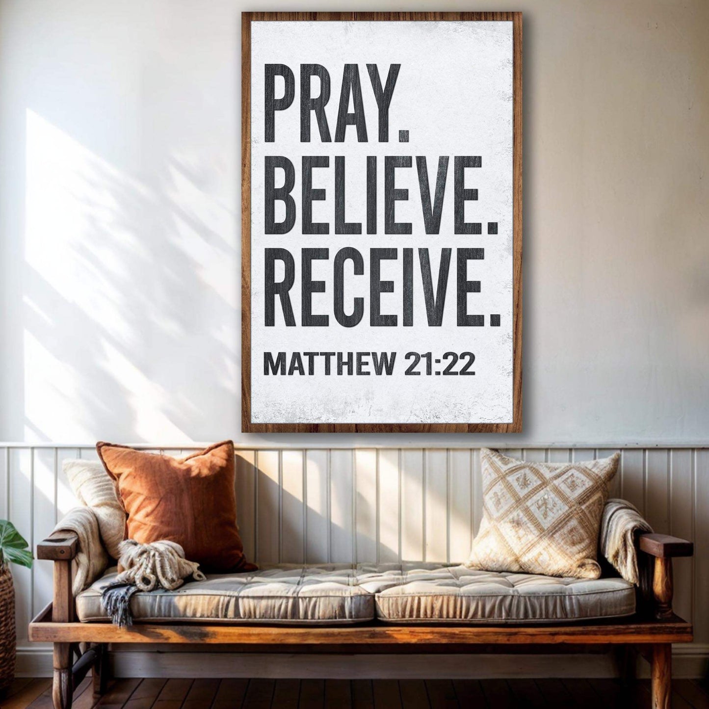 Matthew 21:22 - Pray Believe Receive Faith Sign II - Tailored Canvases - Flyclothing LLC