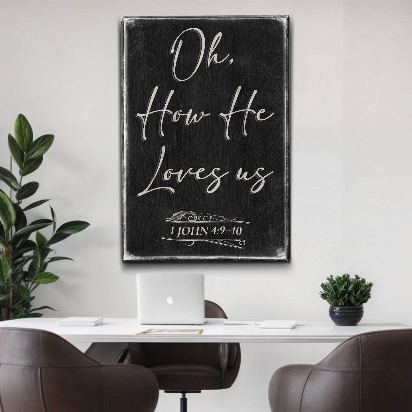 1 John 4:9-10 Oh How He Loves Us Faith Sign - Tailored Canvases - Flyclothing LLC