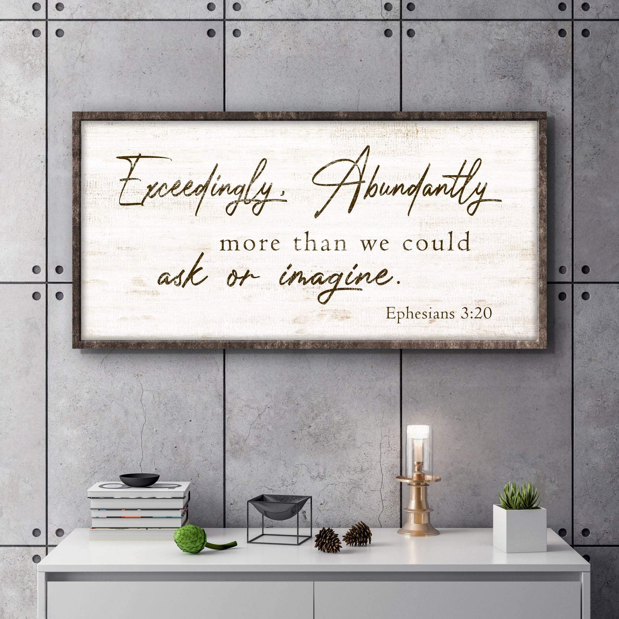Exceedingly, Abundantly More Than We Could Ask Or Imagine Faith Sign IV - Tailored Canvases - Flyclothing LLC