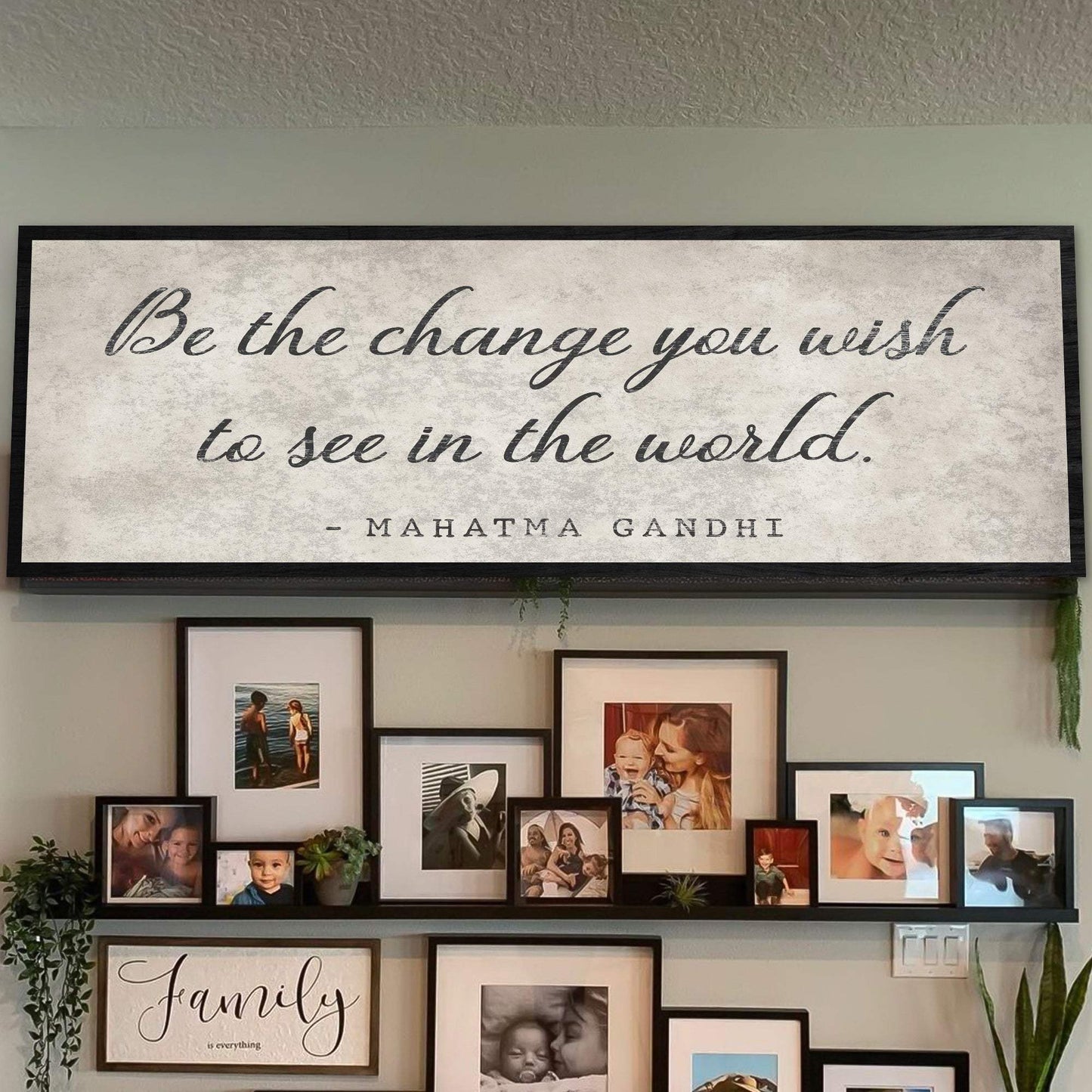 Be The Change You Wish To See Inspiration Sign II - Tailored Canvases - Flyclothing LLC