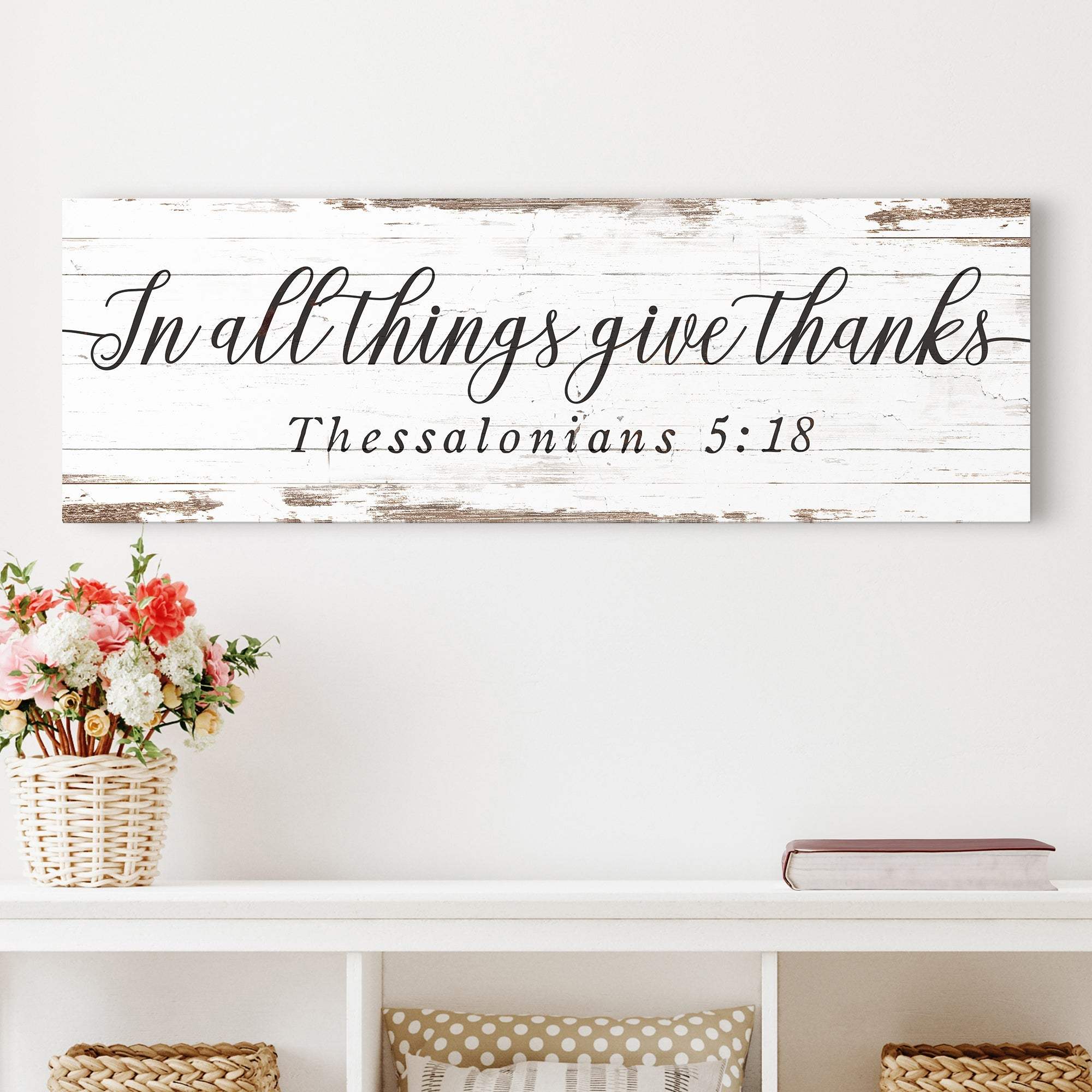 In All Things Give Thanks Thessalonians 5:18 Faith Sign II - Tailored Canvases - Flyclothing LLC