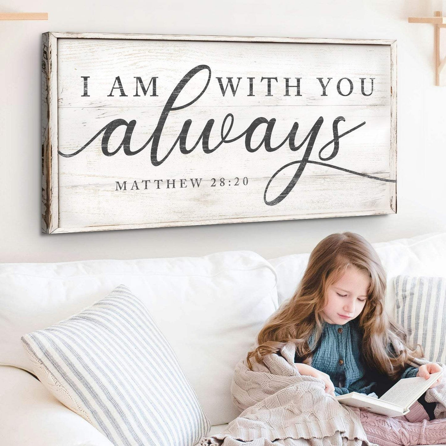 Matthew 28:20 - I Am With You Always Sign IV - Tailored Canvases - Flyclothing LLC