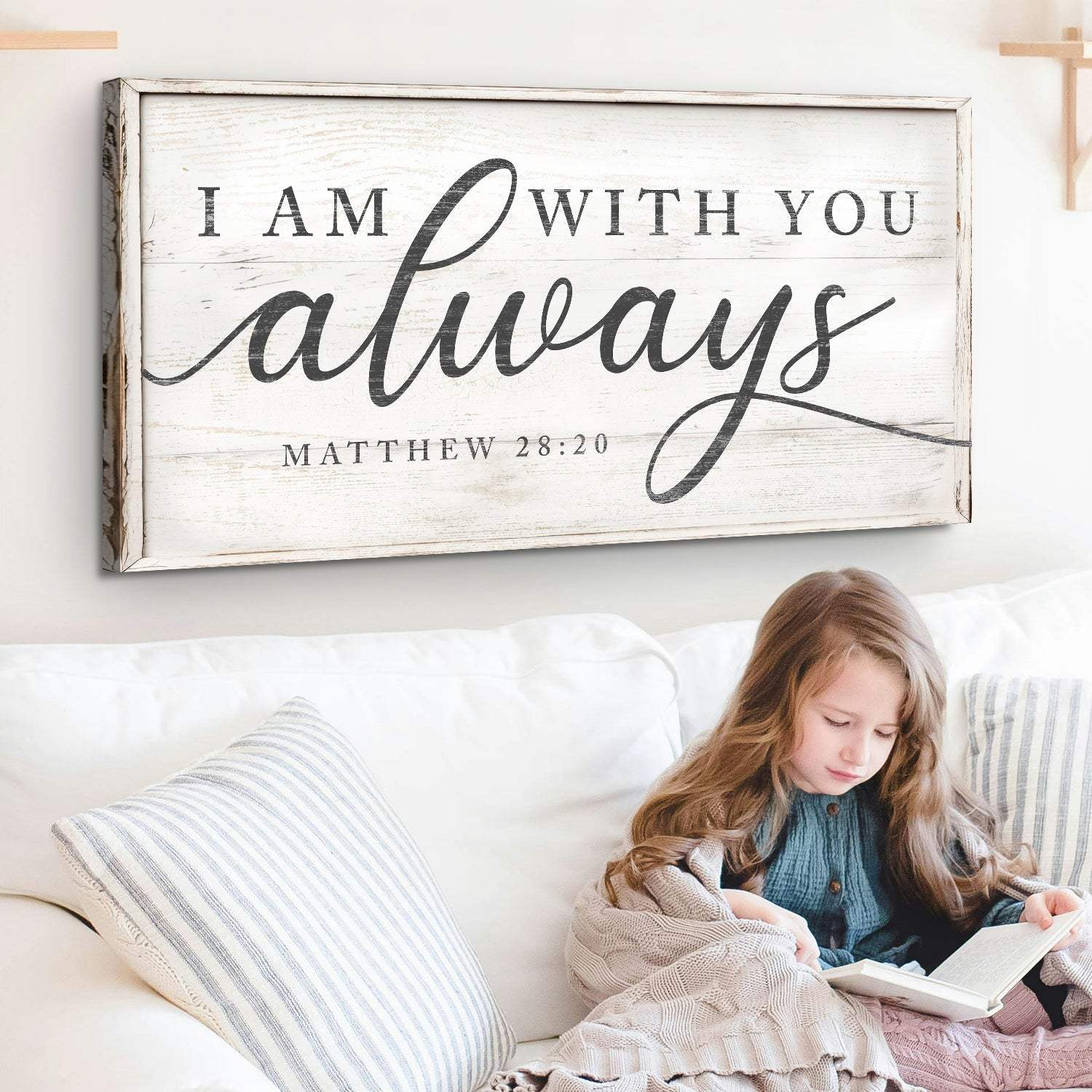 Matthew 28:20 - I Am With You Always Sign IV - Tailored Canvases - Flyclothing LLC