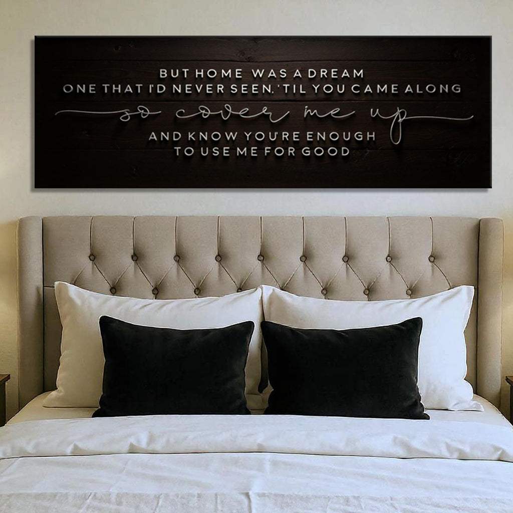 But Home Was a Dream Lyrics Wall Sign - Tailored Canvases - Flyclothing LLC