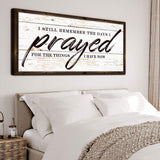 I Still Remember The Days I Prayed Faith Sign II - Tailored Canvases - Flyclothing LLC