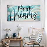 Beach Dreams Sign II - Tailored Canvases - Flyclothing LLC