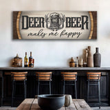 Deer And Beer Make Me Happy Hunting Sign II - Tailored Canvases - Flyclothing LLC