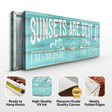 Sunsets Are Best At Coordinates Sign III - Tailored Canvases - Flyclothing LLC