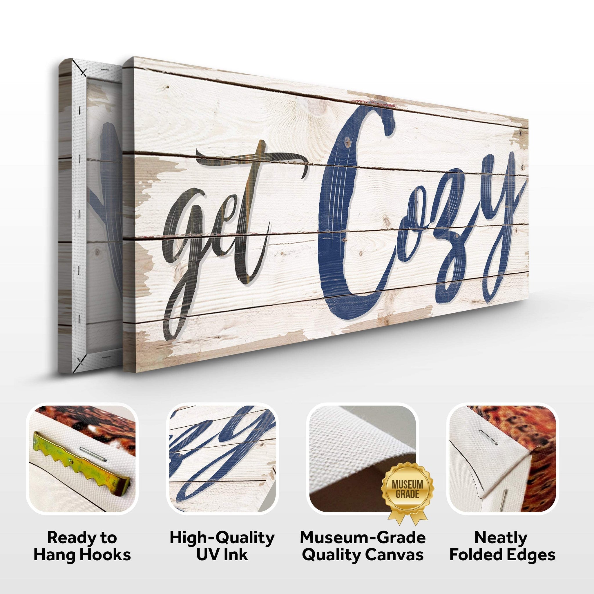 Get Cozy Sign II - Tailored Canvases - Flyclothing LLC