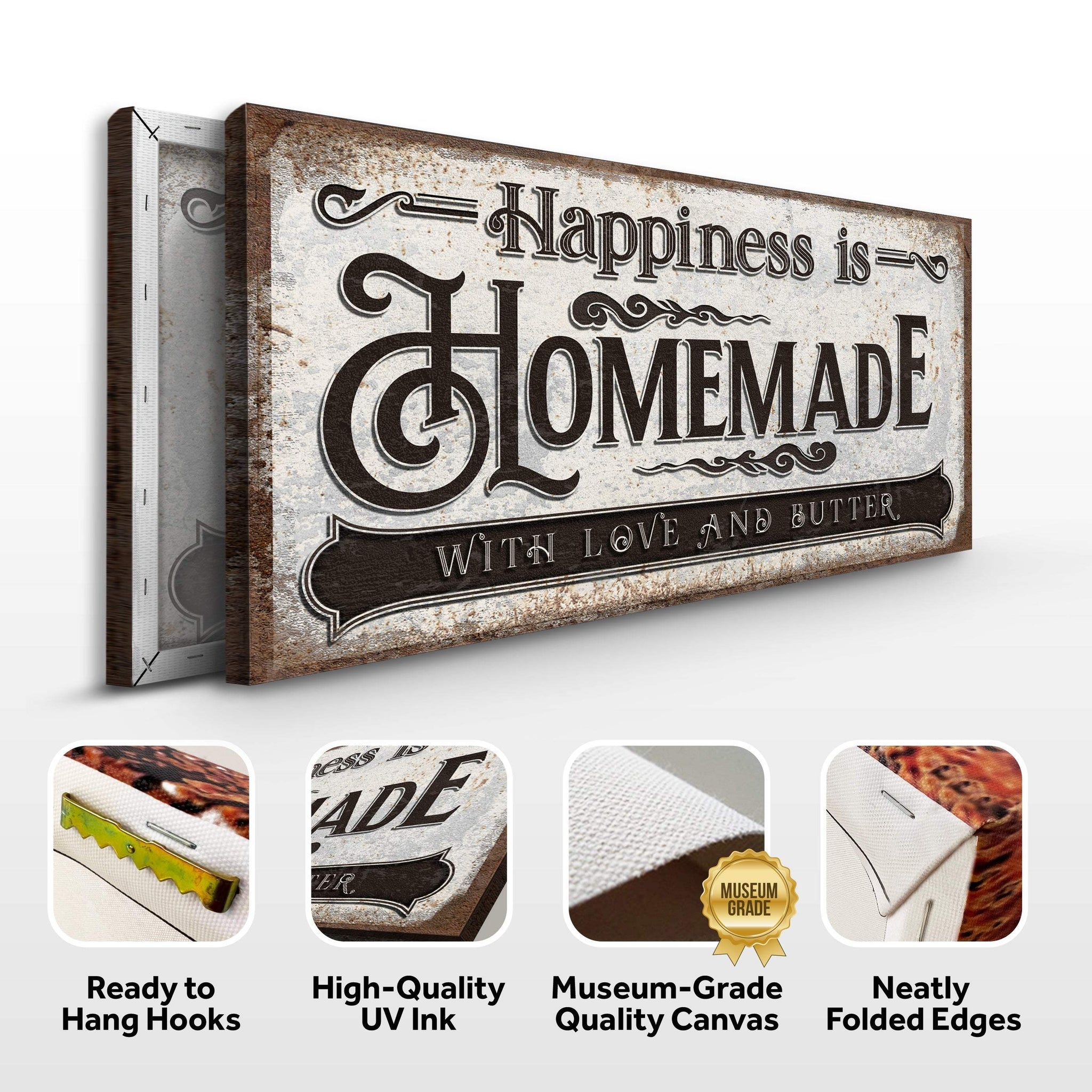 Happiness Is Homemade With Love And Butter Sign - Tailored Canvases - Flyclothing LLC