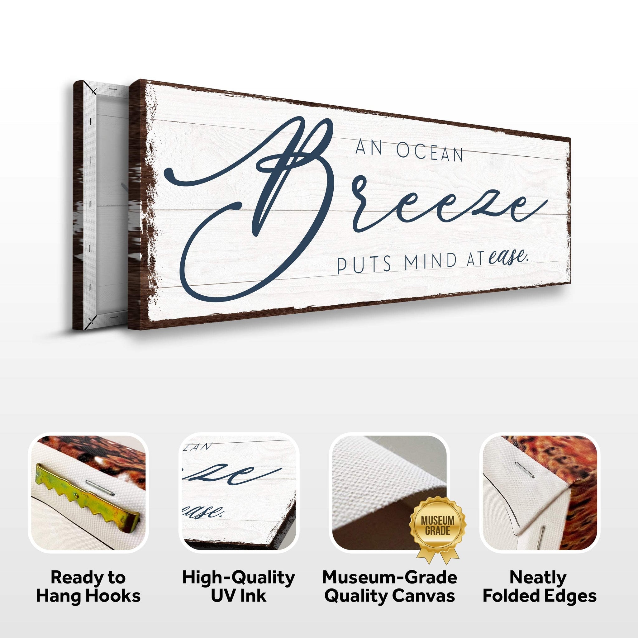 An Ocean Breeze Puts A Mind At Ease Sign - Tailored Canvases - Flyclothing LLC