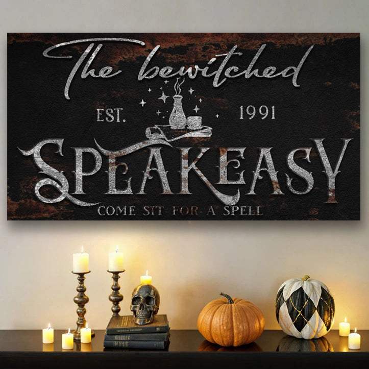 The Bewitched Speakeasy Halloween Sign III - Tailored Canvases - Flyclothing LLC