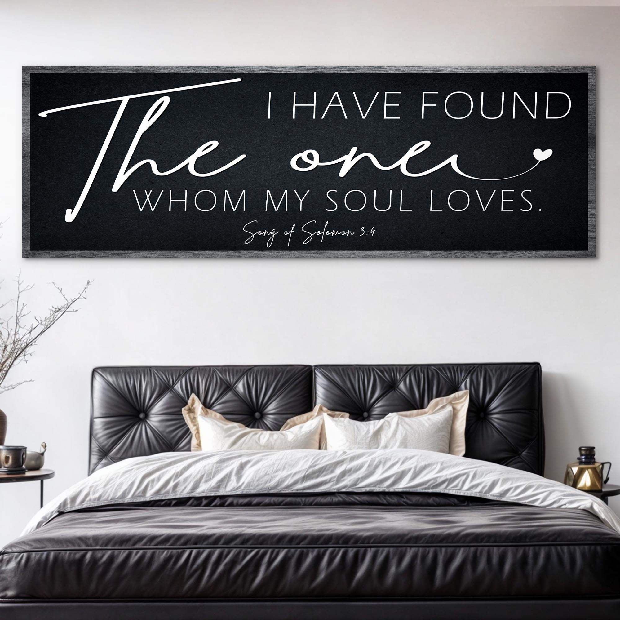 I Have Found The One Whom My Soul Loves Faith Sign II - Tailored Canvases - Flyclothing LLC