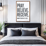 Matthew 21:22 - Pray Believe Receive Faith Sign II - Tailored Canvases - Flyclothing LLC