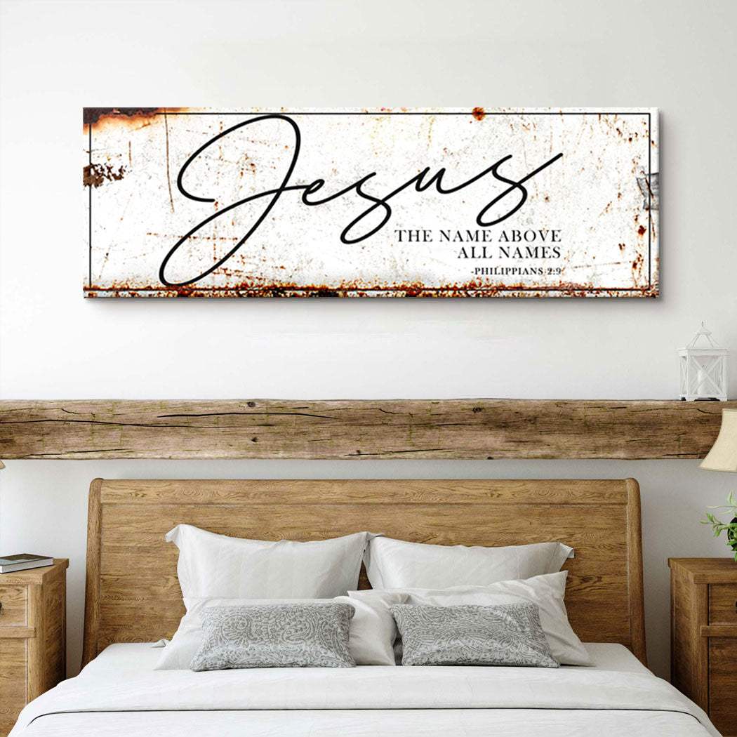 Jesus The Name Above All Names - Philippians 2:9 Faith Sign II - Tailored Canvases - Flyclothing LLC