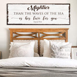 Mightier Than the Waves of the Sea Psalm 93:4 Faith Sign - Tailored Canvases - Flyclothing LLC