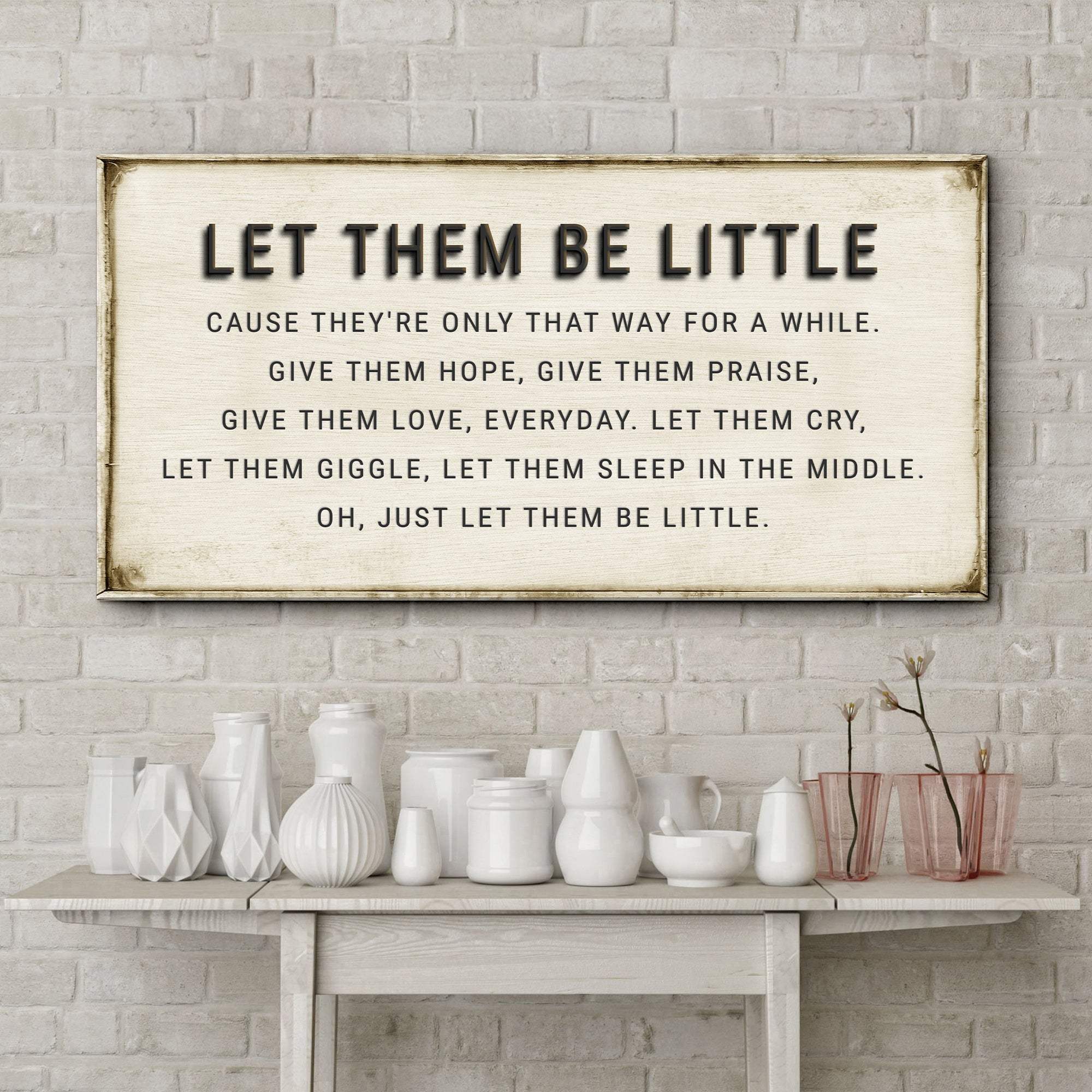 Let Them Be Little Playroom Sign - Tailored Canvases - Flyclothing LLC