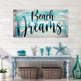 Beach Dreams Sign II - Tailored Canvases - Flyclothing LLC