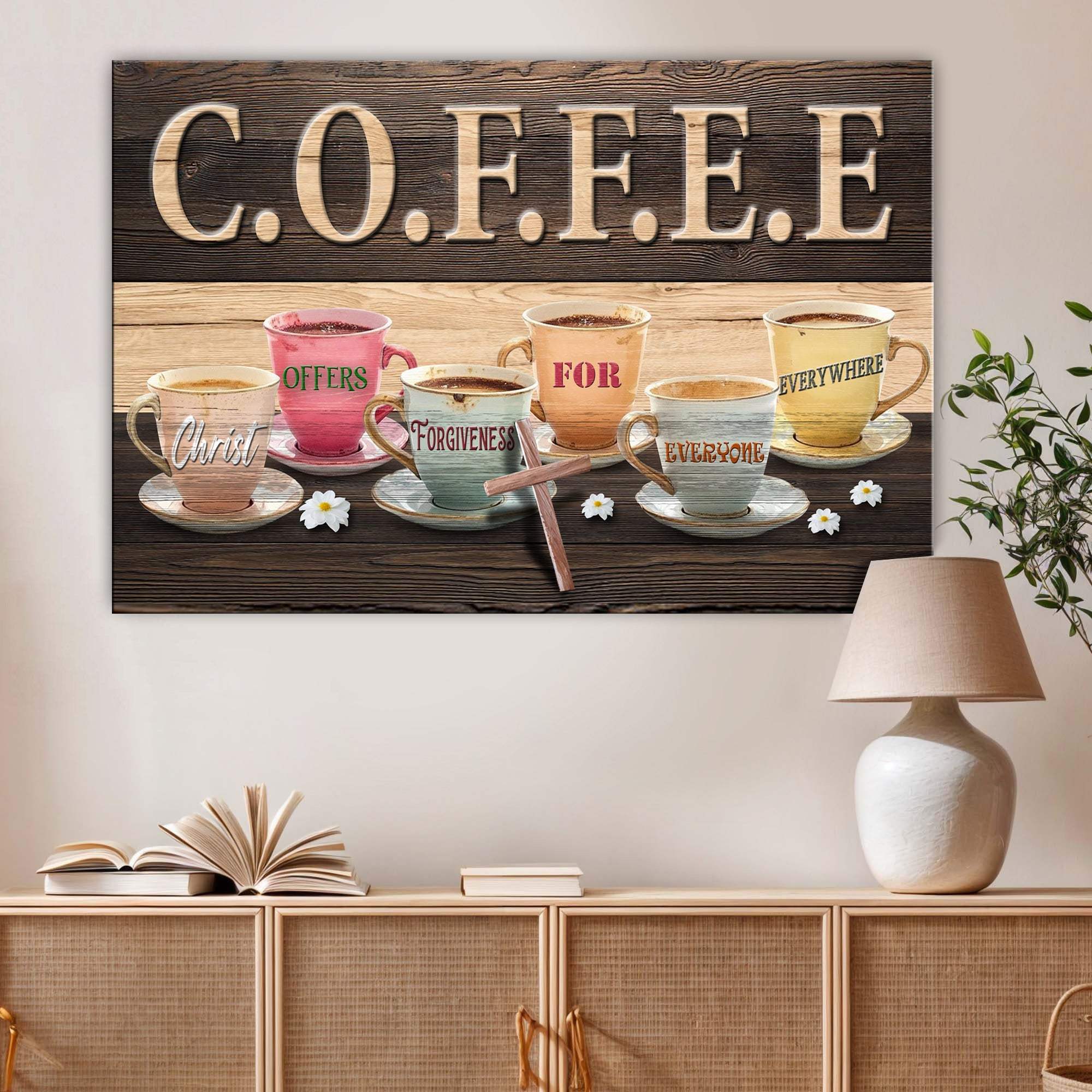 Our COFFEE Faith Sign II - Tailored Canvases - Flyclothing LLC