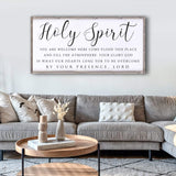 Holy Spirit You are Welcome Here Faith Sign II - Tailored Canvases - Flyclothing LLC