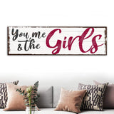 You, Me And The Girls Sign III - Tailored Canvases - Flyclothing LLC